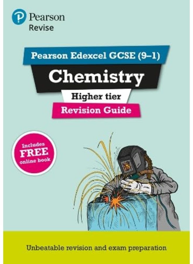 Revise Edexcel GCSE (9-1) Chemistry Higher Revision Guide: (with free online edition)