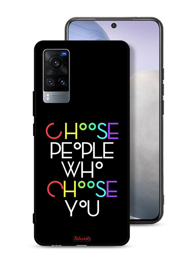Tolwak Vivo X60 Protective Case Cover Choose People Who Choose You - Image 1