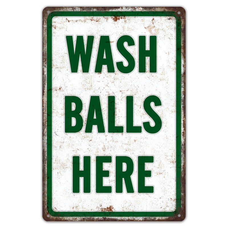 ZYPENG Wash Balls Here Vintage Metal Funny Gift Golf Tin Signs Man Cave Sports Golfer  Country  Golf Club 12 x 8 Inches Wall Decoration - Image 1