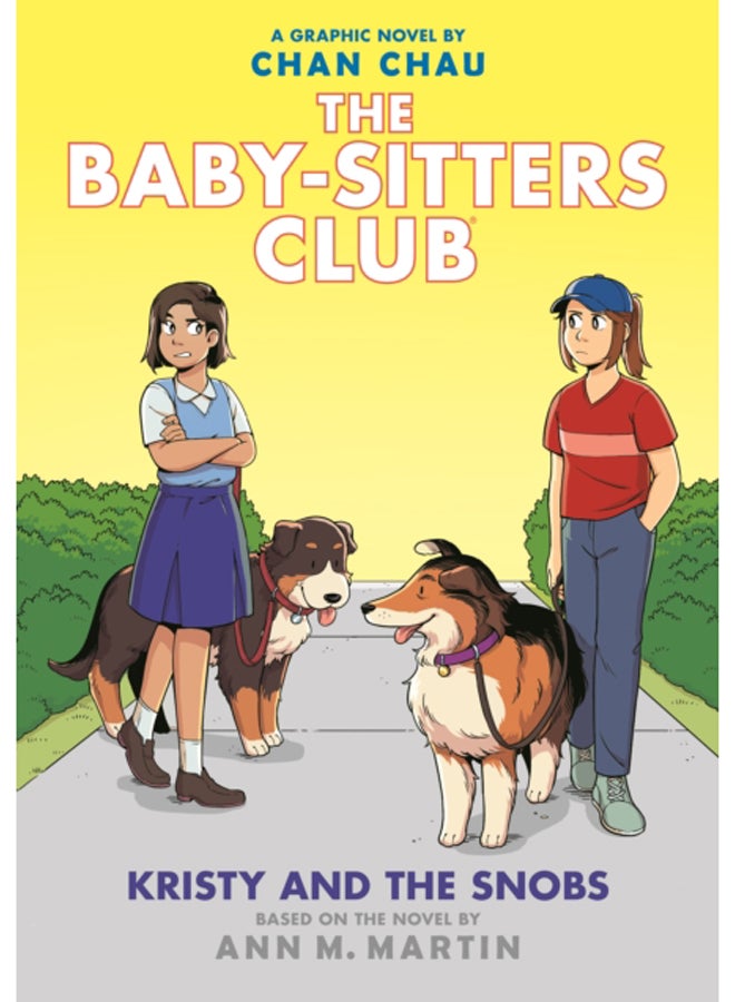 Kristy and the Snobs: A Graphic Novel (The Baby-sitters Club #10)