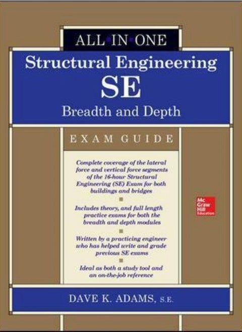 Structural Engineering SE All-in-One Exam Guide: Breadth and Depth
