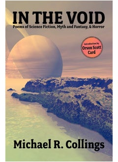 In the Void: Poems of Science Fiction, Myth and Fantasy, & Horror  - Image 2