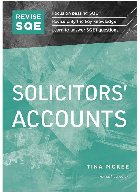 Revise SQE Solicitors' Accounts: SQE1 Revision Guide 2nd ed