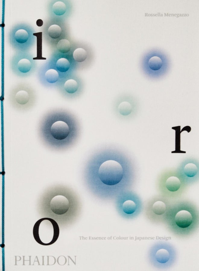 Iro : The Essence of Colour in Japanese Design 