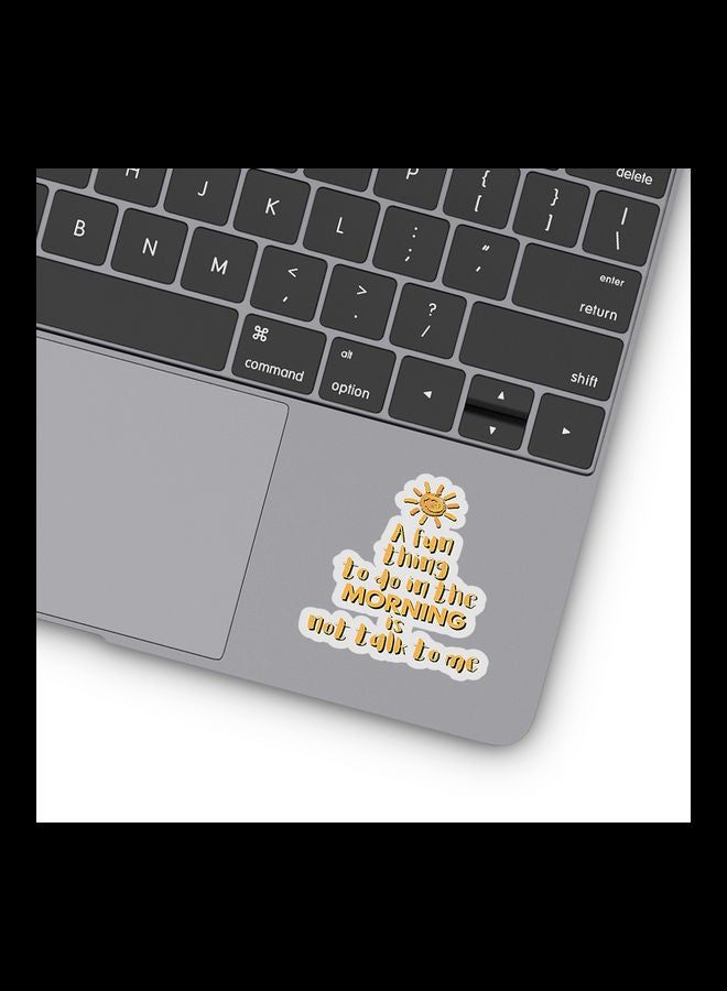 RKN Dont Talk To Me Vinyl Stickers For Laptop 3inch - Image 2