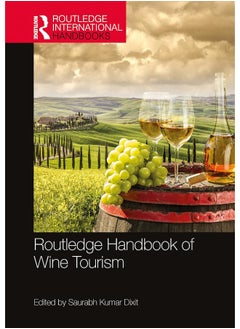 Routledge Handbook of Wine Tourism