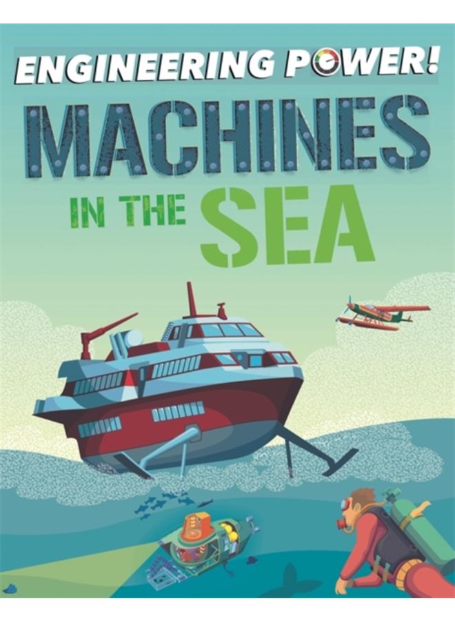 Engineering Power!: Machines at Sea 