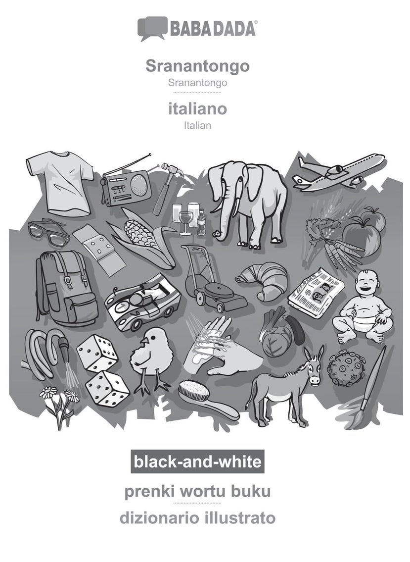 Sranantongo - italiano, prenki wortu buku, BW: BABADADA Sranantongo - Italian, visual dictionary, BW 