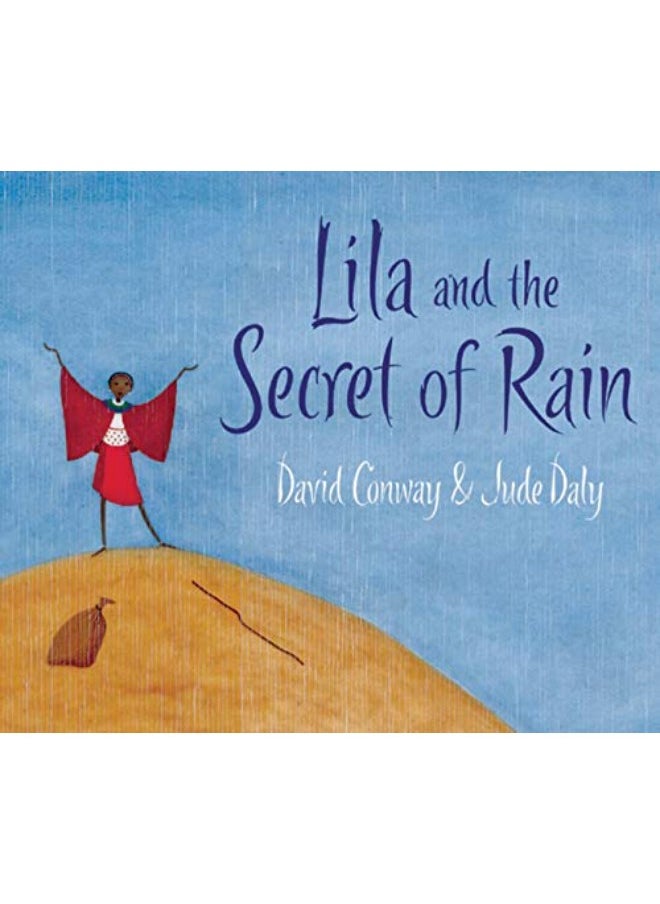 Lila and the Secret of Rain 