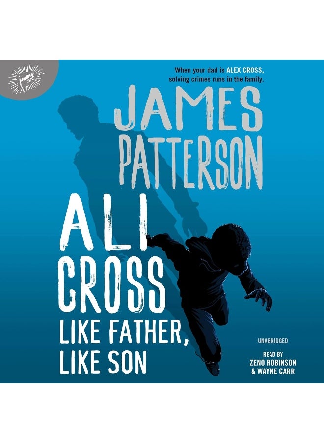 Ali Cross: Like Father, Like Son 