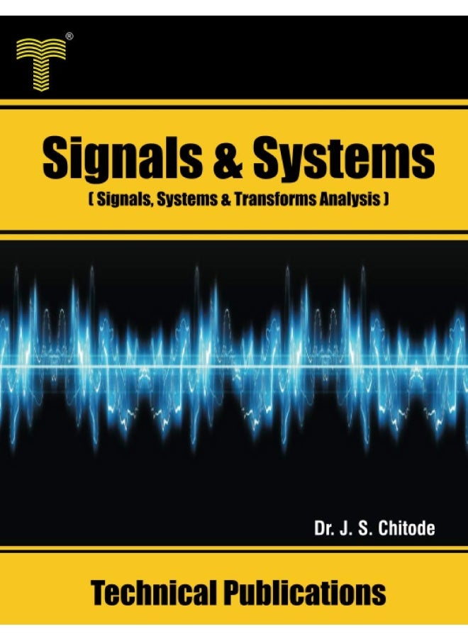 Signals and Systems: Signals, Systems and Transforms Analysis  - Image 1