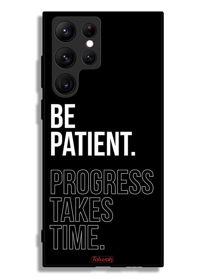 Tolwak Samsung Galaxy S22 Ultra 5G Protective Case Cover Be Patient Progress Takes Time - Image 3