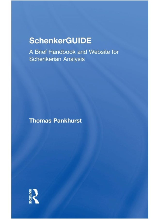 SchenkerGUIDE: A Brief Handbook and Website for Schenkerian Analysis  - Image 3