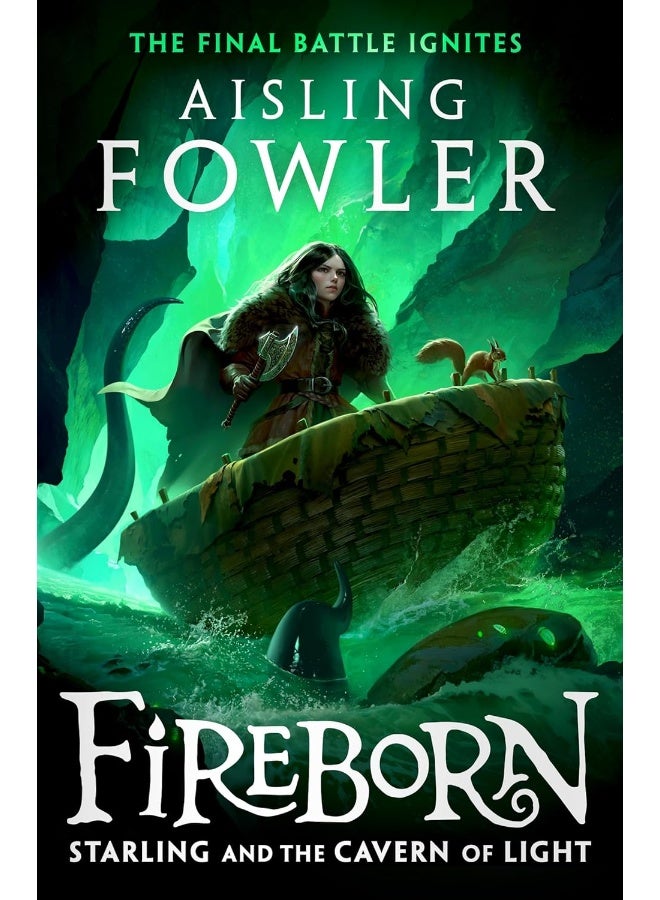 Fireborn: Starling and the Cavern of Light: New for 2024, the final epic adventure in the acclaimed children’s fantasy series  - Image 1