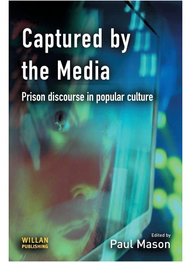 Captured by the Media 