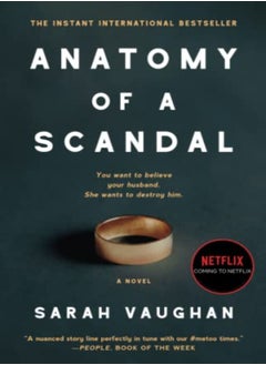 Anatomy of a Scandal 
