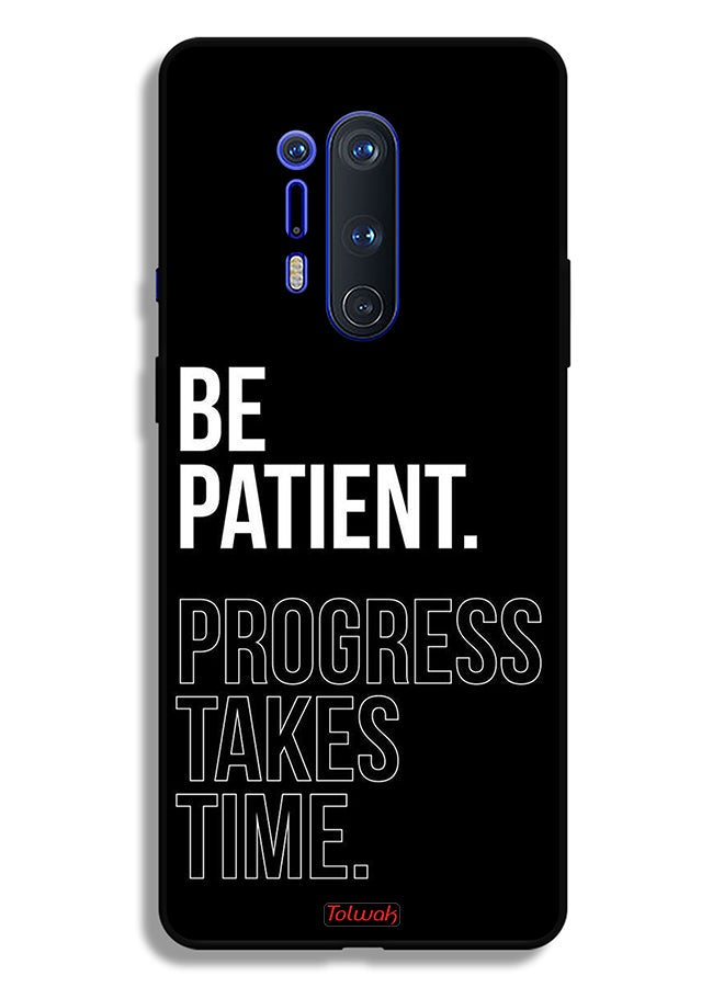 Tolwak OnePlus 8 Pro Protective Case Cover Be Patient Progress Takes Time - Image 2