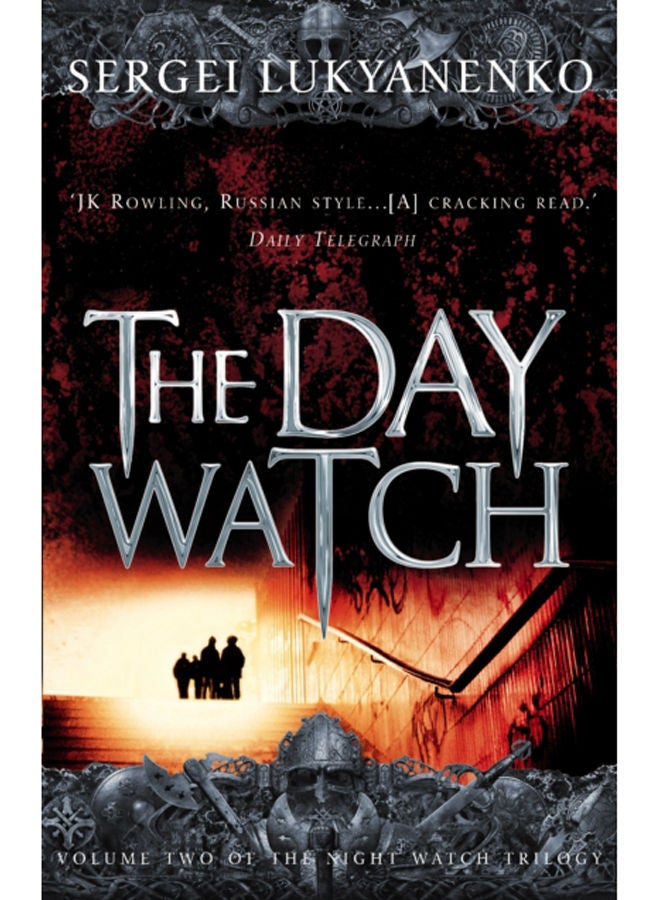 The Day Watch : (Night Watch 2) 