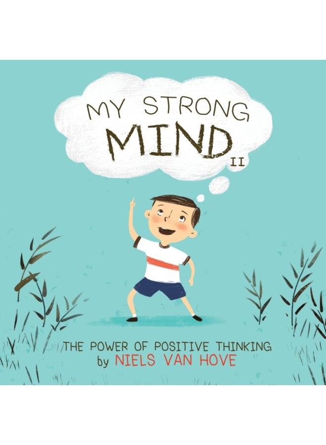 My Strong Mind II The Power of Positive Thinking 2 - Paperback