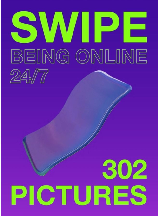 Swipe Being online 24 7 - Paperback