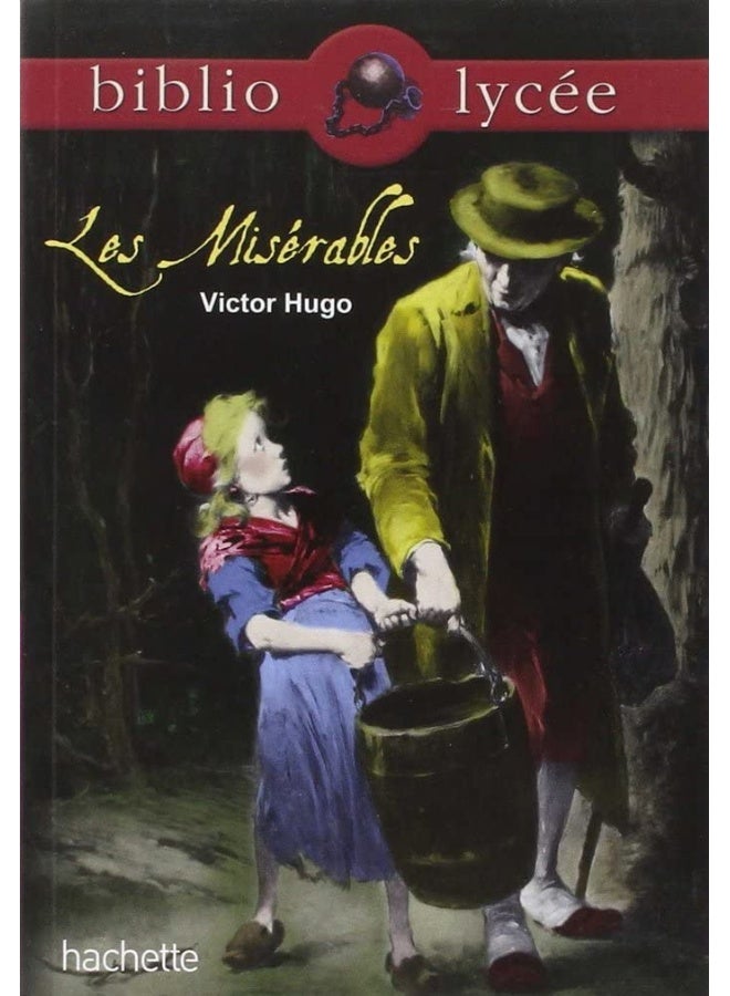 Hachette Bibliolycée - Les Misérables, Victor Hugo