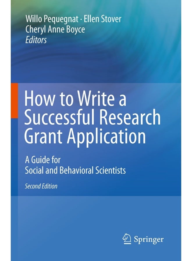 How to Write a Successful Research Grant Application: A Guide for Social and Behavioral Scientists