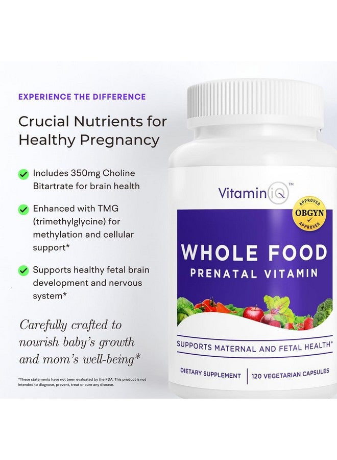 VitaminIQ Whole Food Prenatal Vitamins (120 Capsules) Natural Support for Maternal and Fetal Health, Prenatal Multivitamin for Women with Choline, B Vitamins and More, Vegan, No Soy, Gluten or Dairy - Image 3