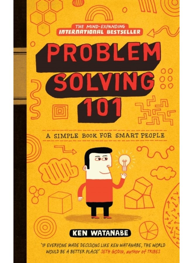 Problem Solving 101 A simple book for smart people - Hardback