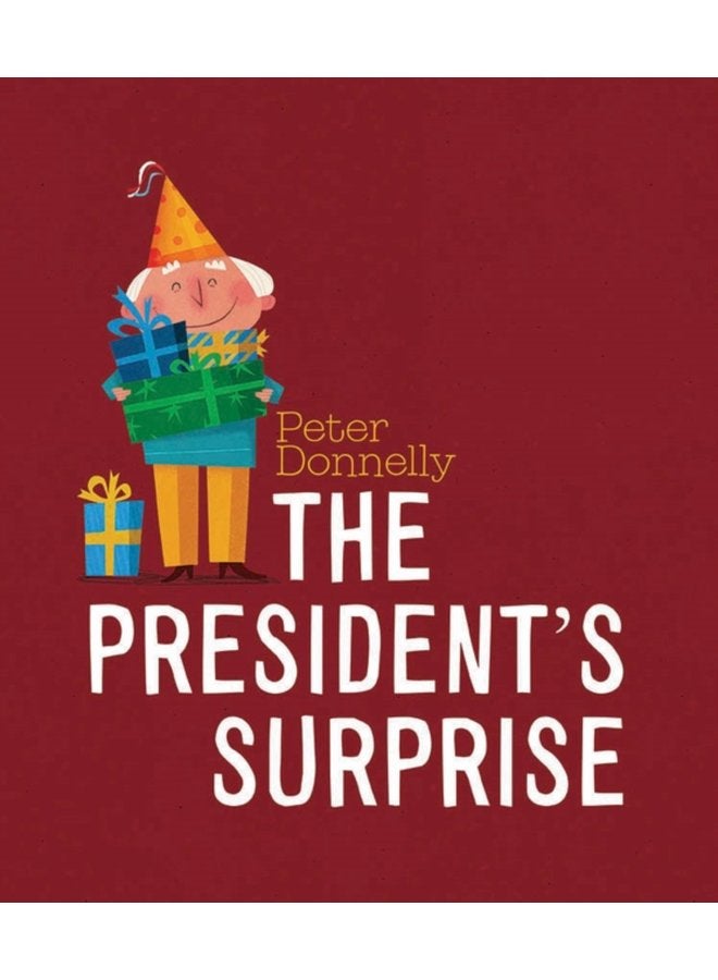 The President s Surprise - Hardback