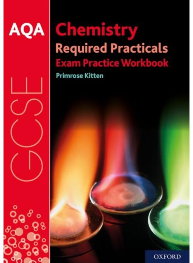 AQA GCSE Chemistry Required Practicals Exam Practice Workbook 