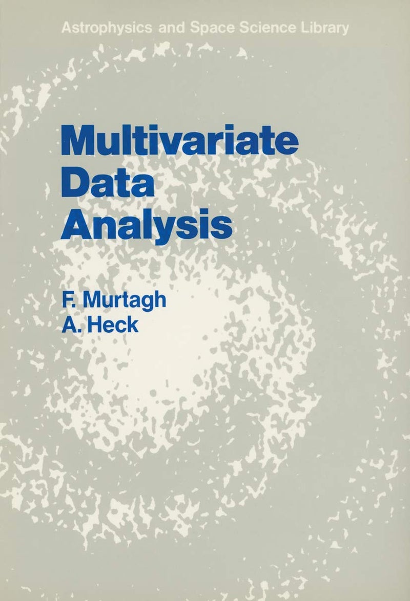Multivariate Data Analysis Paperback by Fionn Murtagh - 30 November 1987