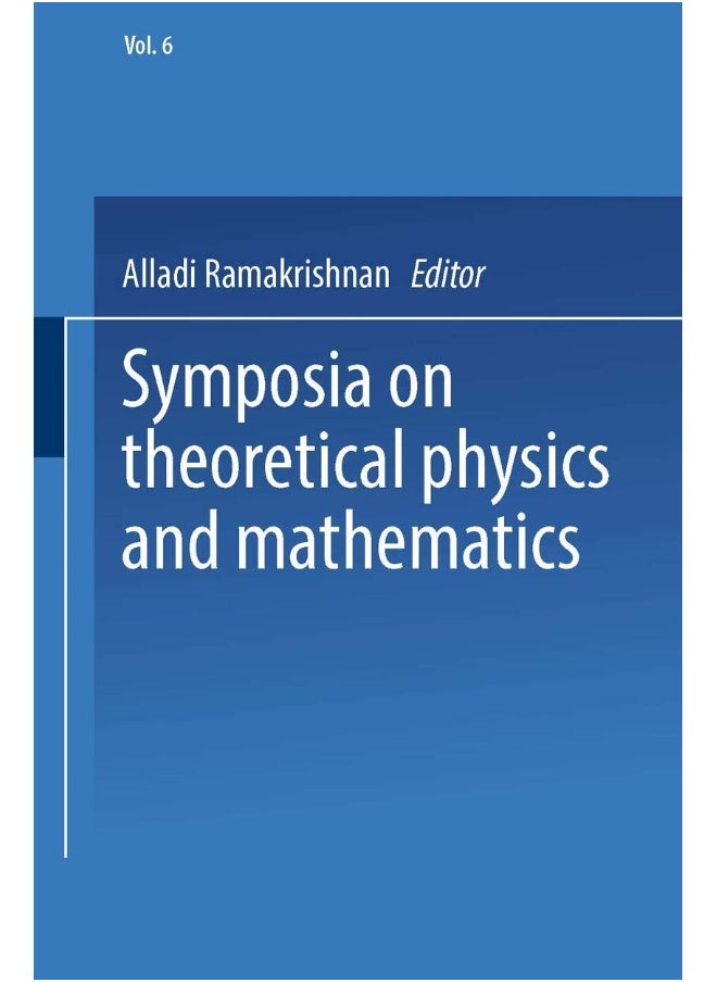 null - Symposia on Theoretical Physics and Mathematics: Lectures Presented at the 1966 Fourth Anniversary Symposium of the Institute of Mathematical Sciences - Image 1