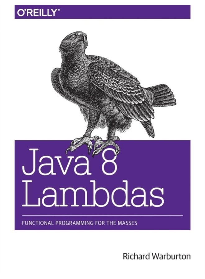 Java 8 Lambdas Pragmatic Functional Programming - Paperback
