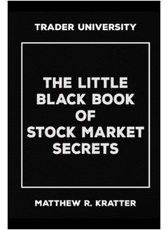 The Little Black Book of Stock Market Secrets