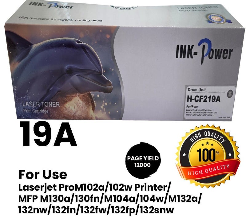 اينك باور خرطوشة أسطوانة حبر الليزر المتوافقة 19A CF219A متوافقة مع HP LaserJet Pro M102 M130fn M120w M130fw. - Image 1