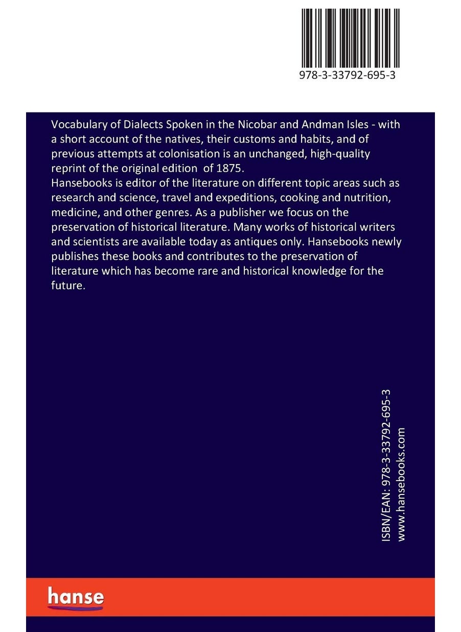 Vocabulary of Dialects Spoken in the Nicobar and Andman Isles: with a short account of the natives, their customs and habits, and of previous attempts at colonisation  - Image 2
