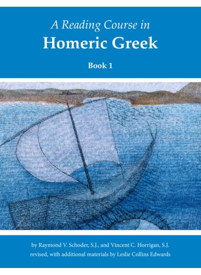 A Reading Course in Homeric Greek, Book 1 