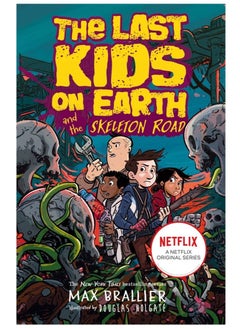 HarperCollins Publishers Last Kids on Earth and the Skeleton Road  - Image 1