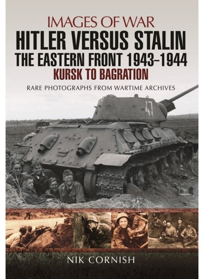 Hitler versus Stalin The Eastern Front 1943 1944 - Paperback