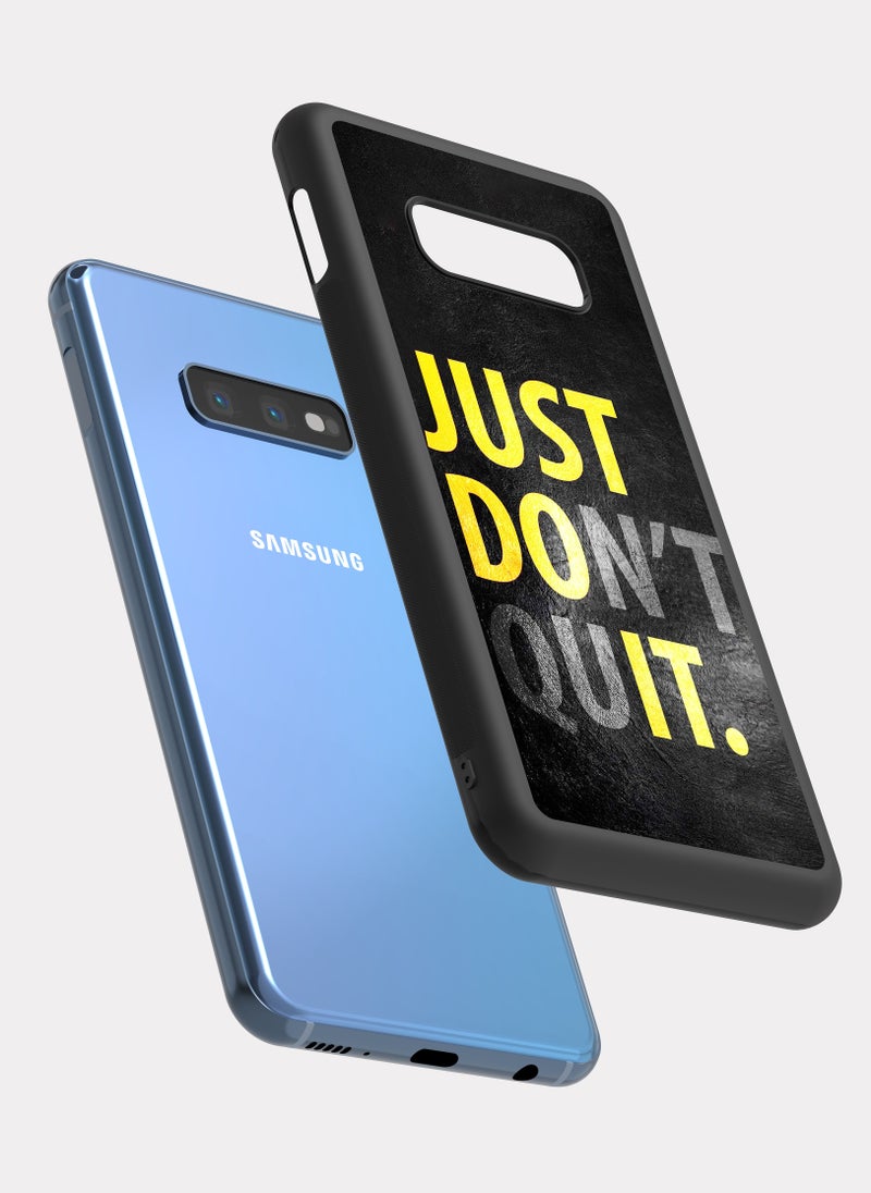PXLAAT Samsung Galaxy S10e case cover Don't Quit - Image 2