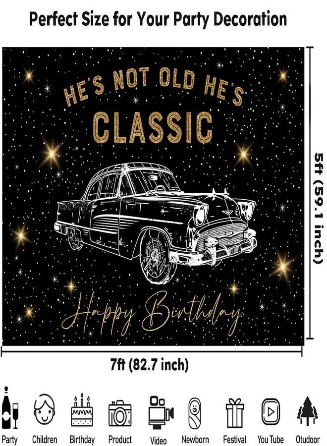 Sensfun 7x5ft Classic Car Birthday Backdrop Banner He's Not Old He's Classic 1950s Vintage Car Funny Man Shining Star Black Gold Nostalgia Photography Background Retro Car Birthday Party Decorations - Image 5
