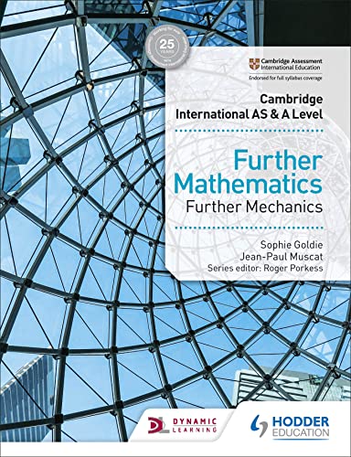 Cambridge International As And A Level Further Mathematics Further Mechanics 