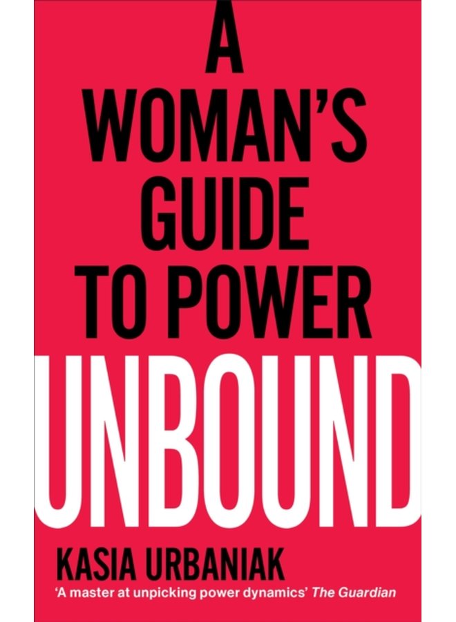Unbound A Woman s Guide To Power - Paperback