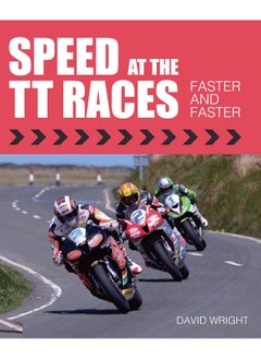 Speed at the TT Races: Faster and Faster 