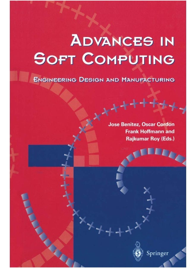 Advances in Soft Computing: Engineering Design and Manufacturing 