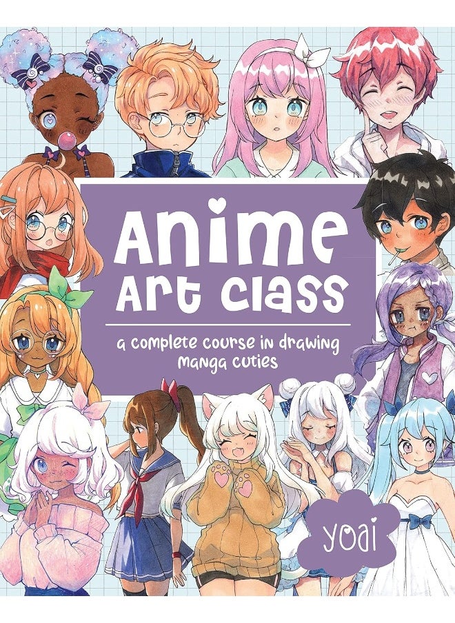 Anime Art Class: A Complete Course in Drawing Manga Cuties (Cute and Cuddly Art, 4)  - Image 1