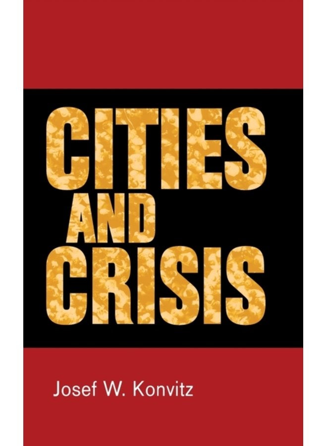 Cities and Crisis - Hardback