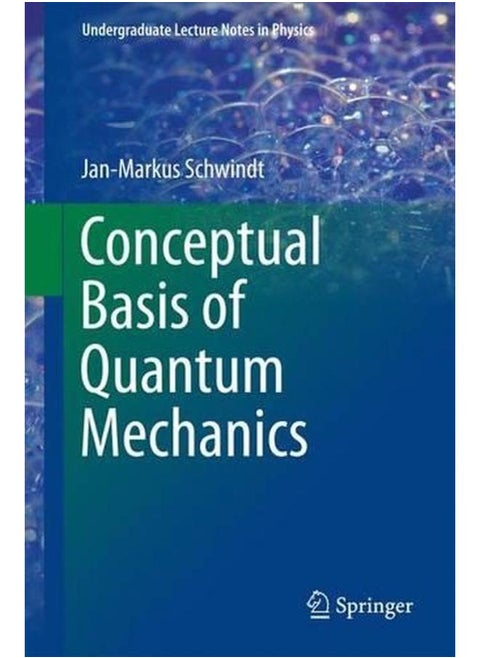 Conceptual Basis of Quantum Mechanics (Undergraduate Lecture Notes in Physics)