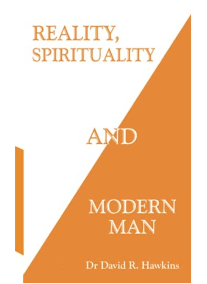 Reality Spirituality And Modern Man 