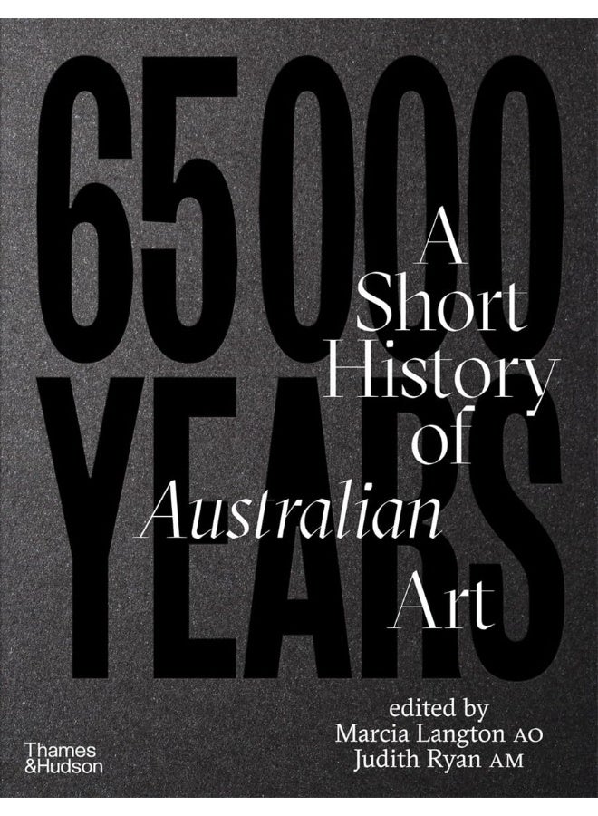 65,000 Years: A Short History of Australian Art  - Image 1